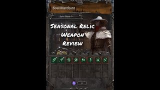 King Arthur Knights Tale  Soul Merchant Weapon Review [upl. by Chernow139]