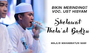 BIKIN TERHARU THOLAAL BADRU  VOC UST HISYAM  MAHABBATUN NABI [upl. by Fugate]