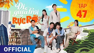 Đi Giữa Trời Rực Rỡ Tập 47  Phim truyền hình VTV3 hay nhất 2024  Full 4K Ultra HD  SK Pictures [upl. by Anrahs]