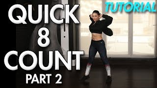 How to do a Quick 8 Count Dance for the Ladies  Part 2 Hip Hop Dance Moves Tutorial  MihranTV [upl. by Ahsinnek]