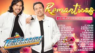 LOS TEMERARIOS LO MEJOR DE LO MEJOR GRANDES EXITOS ❤️ VIEJITAS PERO BUENAS ROMANTICAS ❤️ [upl. by Lamberto]