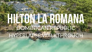 The Hilton La Romana 4K Hyperlapse Samsung S24 Ultra [upl. by Goldie]