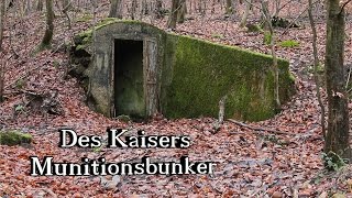 Des Kaisers alter Munitionsbunker bei Saarbrücken  Lost Place [upl. by Saiff674]