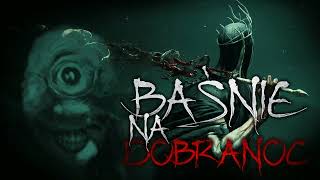 Baśnie na dobranoc  CreepyPasta PL [upl. by Ardelia]