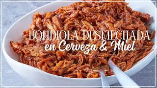 Bondiola Braseada en Cerveza y Miel  Pulled Pork  Carne Desmechada [upl. by Sherris]