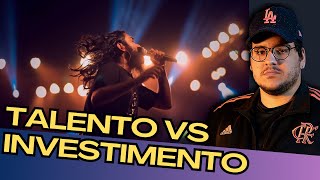 TALENTO VS INVESTIMENTO NO MUNDO DA MUSICA [upl. by Rehotsirhc]