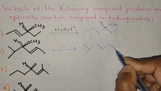 Which of following produces optically inactive compound on hydrogenation  IIT JEE NEET [upl. by Nerad]