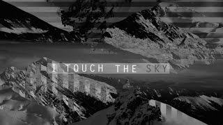 Hillsong UNITED  Touch The Sky  Official Lyric Video  HD [upl. by Flosi]