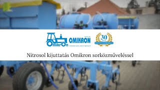 Nitrosol kijuttatás Omikron sorközműveléssel [upl. by Forras]