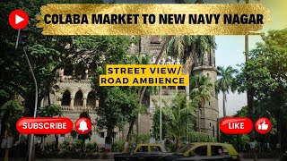 Colaba Mumbai  Walk From Colaba Market To New Navy Nagar  ASMR  Ambience  Guide [upl. by Etteuqal]