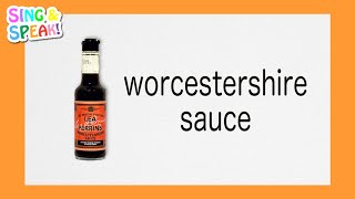 How to pronounce Worcestershire sauce [upl. by Odin897]