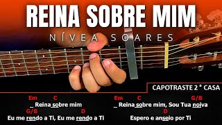 Eu Me Rendo a Ti 🎵 Reina Sobre Mim  Nívea Soares  Aula de Violão Simplificada [upl. by Caitlin843]