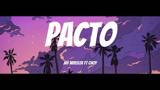 PACTO REMIX  JAY WHEELER FT CHOY [upl. by Spada903]