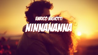 NINNANANNA  Enrico Nigiotti Lyrics  Testo [upl. by Gala]