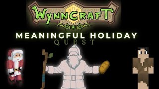 Wynncraft  Meaningful Holiday Quest [upl. by Marcia]