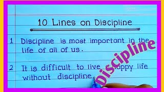 10 Lines Essay on Discipline  Essay on Discipline in English  Discipline Essay in English [upl. by Blane353]