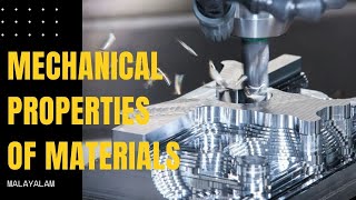 MECHANICAL PROPERTIES OF MATERIALS IN MALAYALAM [upl. by Ellirpa644]