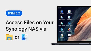 How to Access Files on Your Synology NAS via Windows File Explorer or Mac Finder  DSM 62 [upl. by Le]