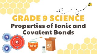 Properties of Ionic and Covalent Bonds  Grade 9 Science DepEd MELC Quarter 2 Module 2 [upl. by Crabb754]