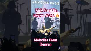 Kirk Franklin working the crowd with melodies from Heaven shorts kirkfranklin reuniontour [upl. by Dewain]