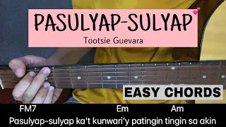 PasulyapSulyap  Tootsie Guevara EASY GUITAR TUTORIAL [upl. by Stutman399]