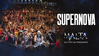 Malta  Supernova Ao Vivo em Paranavaí [upl. by Larrej973]