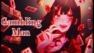 Kakegurui  AMV   Gambling Man [upl. by Enirrok]