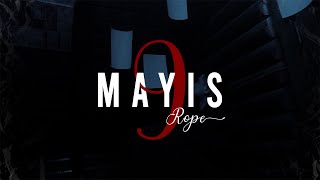 Rope  Mayıs 9 [upl. by Renat904]