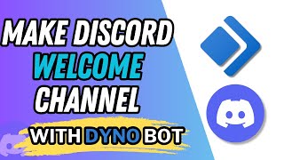 How to make discord welcome channel with dyno FREE [upl. by Eatnhoj]