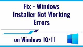 Fix  Windows Installer Not Working Errors [upl. by Nac286]