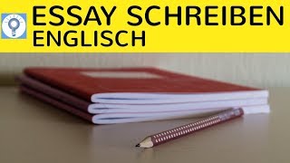 How to write an essay  Wie schreibe ich ein Essay in Englisch Aufbau amp Merkmale einfach erklärt [upl. by Xyla]