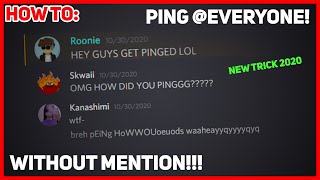 How to ping everyone WITHOUT MENTION 2020 New Trick [upl. by Enilreug]