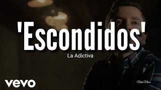 La Adictiva  Escondidos LETRA Estreno 2019 [upl. by Aivatnuahs754]