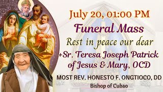 FUNERAL MASS OF SR TERESA JOSEPH PATRICK OF JESUS AND MARY OCD 1PM  JULY 20 2024  SATURDAY [upl. by Emerej271]