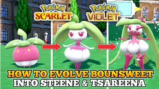 How To Evolve Bounsweet Into Steene And Tsareena In Pokemon Scarlet and Violet [upl. by Shurwood]