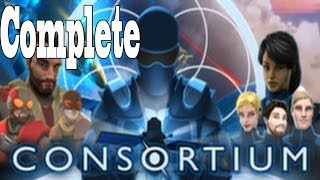 CONSORTIUM Complete Walkthrough Gameplay Lets Play Playthrough Review [upl. by Akinam195]