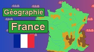 La géographie de la France [upl. by Rebel]