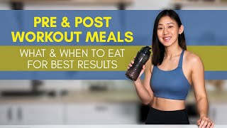 PRE amp POST Workout Meals What amp When to Eat for Best Results  Joanna Soh [upl. by Auod]