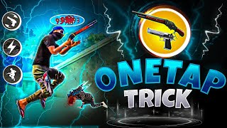 NEW SECRET ONETAP HEADSHOT TRICK IN FREE 🔥  FREE FIRE ME ONETAP HEADSHOT KAISE MARE  ONETAP TRICK [upl. by Ylliw294]