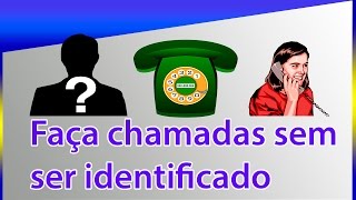 Faça ligação sem ser identificado [upl. by Osnola679]