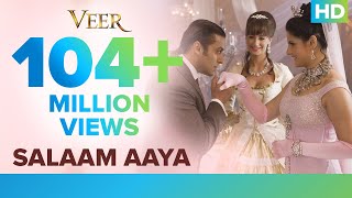 Salaam Aaya Video Song  Salman Khan with Zarine Khan  Veer [upl. by Inoj]