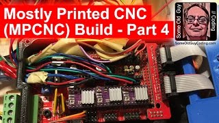 Mostly Printed CNC MPCNC Build Part 4 [upl. by Gotcher]