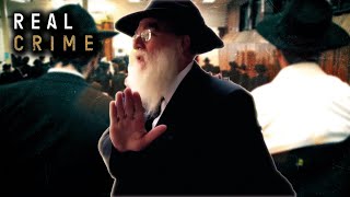 The Shocking Crime Revelations Inside UltraOrthodox Jewish Sect Full Documentary  Real Crime [upl. by Leahkim]