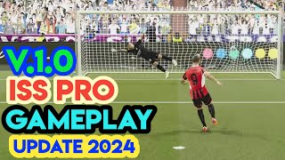 PES 2021 Football4Life Realistic Gameplay ISS PRO V10 Update 2024 [upl. by Meibers657]