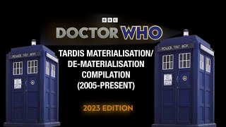 Doctor Who  TARDIS Materialisation  Dematerialisation Compilation 2005 present  2023 Edition [upl. by Maxie185]