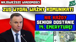 ⚡️ZUS wydał ważny komunikat Nie każdy senior dostanie 14 emeryturę Kogo dotyczy to wykluczenie [upl. by Nifled]