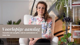 Voorlopige aanslag inkomstenbelasting  hoe te controleren en verschil met aangifte [upl. by Ellek]