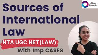 Sources of Public International Law NTA UGC NET LAW  with CASES [upl. by Ausoj]