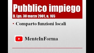 Testo Unico Pubblico Impiego D Lgs n 165 del 2001 Parte 9  comparto funzioni locali [upl. by Notyap]