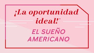 La oportunidad ideal  El sueño americano  Mary Kay [upl. by Dewees]